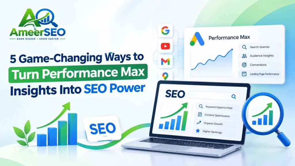 Performance Max Insights for SEO: 5 Powerful Ways